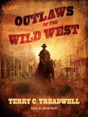 Outlaws of the Wild West - Audiobook